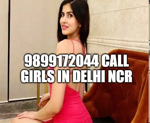 CALL GIRLS IN DELHI Hauz Khas Villa9899172044 SHOT 1500RS NIGHT 6000RS