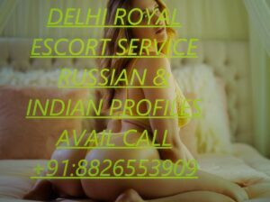 Call Girls In Dwarka +918826553909 Top Call Girls Escorts Delhi.