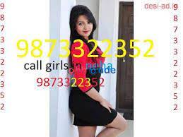 Young Call Girls In Preet Vihar 9873322352 Escort Service In Delhi