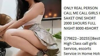 7982220255 Low Rate Call Girls In Saket Delhi 100% …