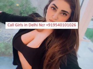 Call Girls In Delhi↣ Karol Bagh ¶¶ 95401**01026 ¶¶ Delhi Russian Escorts