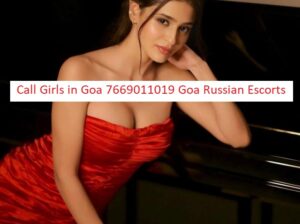 Hot* Call Girls in Calangute Goa꧁ 7669011019 ꧂ Goa Russian Escorts Service