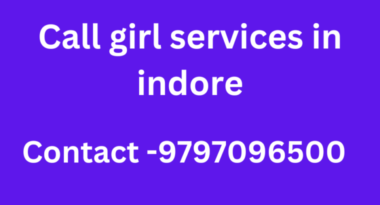 Call Girls in Indore , Independent Escort Service Indore