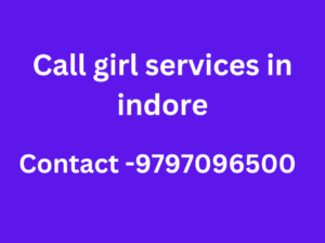 Call Girls in Indore , Independent Escort Service Indore